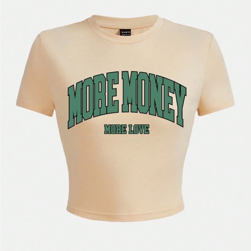 SHEIN Beige Crop Tee with Green "MORE MONEY" Graphic